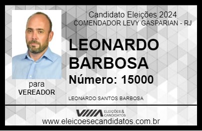 Candidato LEONARDO BARBOSA 2024 - COMENDADOR LEVY GASPARIAN - Eleições