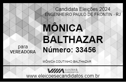 Candidato MÔNICA BALTHAZAR 2024 - ENGENHEIRO PAULO DE FRONTIN - Eleições