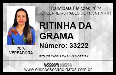 Candidato RITINHA DA GRAMA 2024 - ENGENHEIRO PAULO DE FRONTIN - Eleições