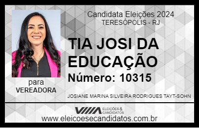 Candidato TIA JOSI DA EDUCAÇÃO 2024 - TERESÓPOLIS - Eleições