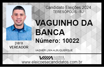 Candidato VAGUINHO DA BANCA 2024 - TERESÓPOLIS - Eleições