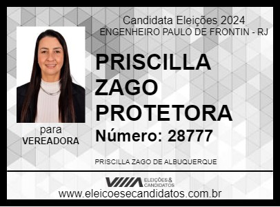 Candidato PRISCILLA ZAGO PROTETORA 2024 - ENGENHEIRO PAULO DE FRONTIN - Eleições