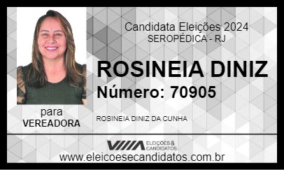 Candidato ROSINEIA DINIZ 2024 - SEROPÉDICA - Eleições