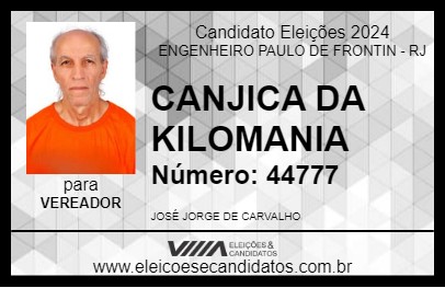 Candidato CANJICA DA KILOMANIA 2024 - ENGENHEIRO PAULO DE FRONTIN - Eleições