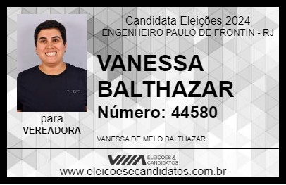 Candidato VANESSA BALTHAZAR 2024 - ENGENHEIRO PAULO DE FRONTIN - Eleições