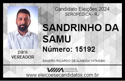 Candidato SANDRINHO 2024 - SEROPÉDICA - Eleições