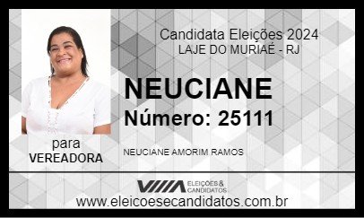 Candidato NEUCIANE 2024 - LAJE DO MURIAÉ - Eleições