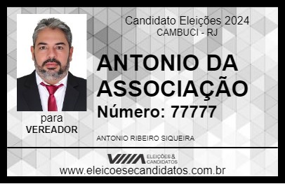 Candidato ANTONIO DA ASSOCIAÇÃO 2024 - CAMBUCI - Eleições