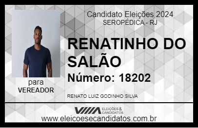 Candidato RENATINHO DO SALÃO 2024 - SEROPÉDICA - Eleições