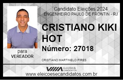 Candidato CRISTIANO KIKI HOT 2024 - ENGENHEIRO PAULO DE FRONTIN - Eleições