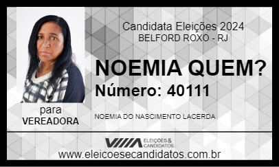 Candidato NOEMIA QUEM? 2024 - BELFORD ROXO - Eleições