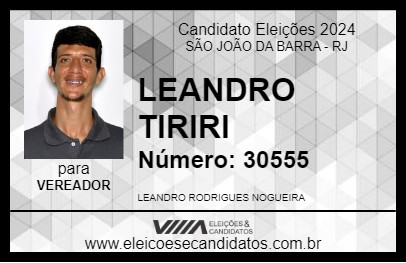 Candidato LEANDRO TIRIRI 2024 - SÃO JOÃO DA BARRA - Eleições