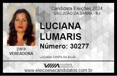 Candidato LUCIANA LUMARIS 2024 - SÃO JOÃO DA BARRA - Eleições