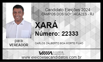 Candidato XARÁ 2024 - CAMPOS DOS GOYTACAZES - Eleições