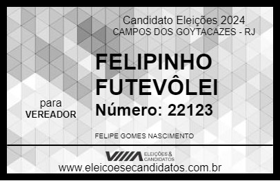 Candidato FELIPINHO FUTEVÔLEI 2024 - CAMPOS DOS GOYTACAZES - Eleições