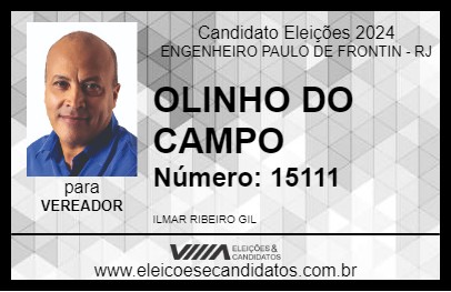 Candidato OLINHO DO CAMPO 2024 - ENGENHEIRO PAULO DE FRONTIN - Eleições