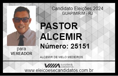 Candidato PASTOR ALCEMIR 2024 - GUAPIMIRIM - Eleições