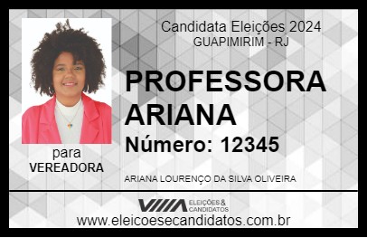 Candidato PROFESSORA ARIANA 2024 - GUAPIMIRIM - Eleições