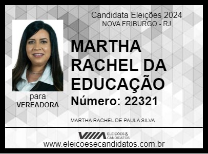 Candidato MARTHA RACHEL DA EDUCAÇÃO 2024 - NOVA FRIBURGO - Eleições