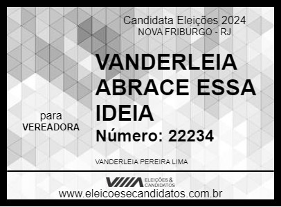 Candidato VANDERLEIA ABRACE ESSA IDEIA 2024 - NOVA FRIBURGO - Eleições