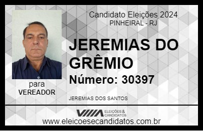 Candidato JEREMIAS DO GRÊMIO 2024 - PINHEIRAL - Eleições