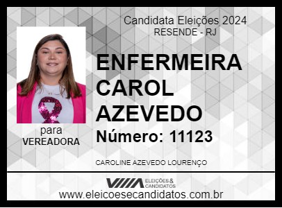 Candidato ENFERMEIRA CAROL AZEVEDO 2024 - RESENDE - Eleições