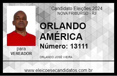 Candidato ORLANDO AMÉRICA 2024 - NOVA FRIBURGO - Eleições