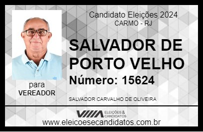 Candidato SALVADOR DE PORTO VELHO 2024 - CARMO - Eleições