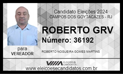 Candidato ROBERTO GRV 2024 - CAMPOS DOS GOYTACAZES - Eleições