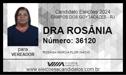 Candidato DRA ROSÂNIA 2024 - CAMPOS DOS GOYTACAZES - Eleições