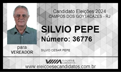 Candidato SILVIO PEPE 2024 - CAMPOS DOS GOYTACAZES - Eleições