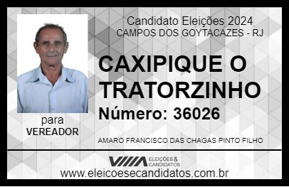 Candidato CAXIPIQUE O TRATORZINHO 2024 - CAMPOS DOS GOYTACAZES - Eleições