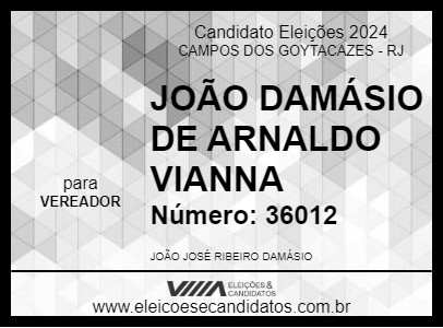 Candidato JOÃO DAMÁSIO 2024 - CAMPOS DOS GOYTACAZES - Eleições