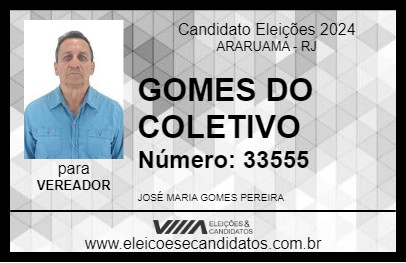 Candidato GOMES DO COLETIVO 2024 - ARARUAMA - Eleições