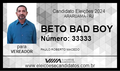 Candidato BETO BAD BOY 2024 - ARARUAMA - Eleições