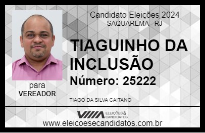 Candidato TIAGUINHO DA INCLUSÃO 2024 - SAQUAREMA - Eleições