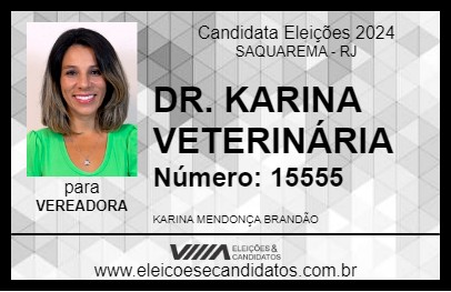 Candidato DR. KARINA VETERINÁRIA 2024 - SAQUAREMA - Eleições