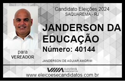 Candidato JANDERSON DA EDUCAÇÃO 2024 - SAQUAREMA - Eleições