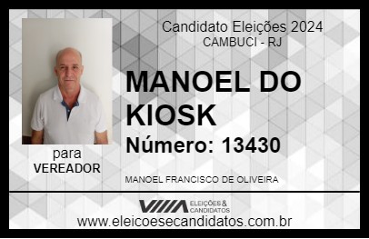 Candidato MANOEL DO KIOSK 2024 - CAMBUCI - Eleições