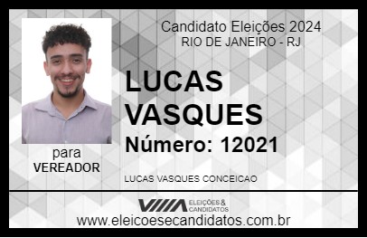 Candidato LUCAS VASQUES 2024 - RIO DE JANEIRO - Eleições