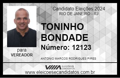 Candidato TONINHO BONDADE 2024 - RIO DE JANEIRO - Eleições