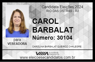 Candidato CAROL BARBALAT 2024 - RIO DAS OSTRAS - Eleições