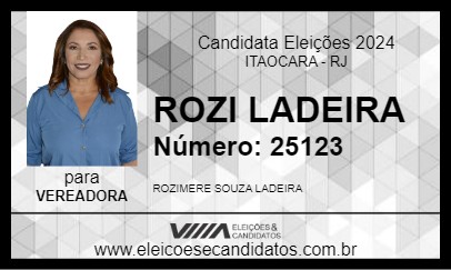 Candidato ROZI LADEIRA 2024 - ITAOCARA - Eleições