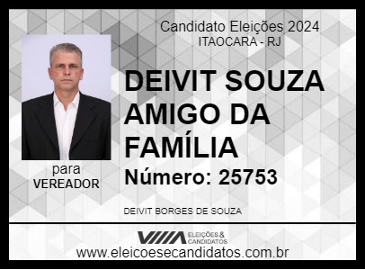 Candidato DEIVIT SOUZA AMIGO DA FAMÍLIA 2024 - ITAOCARA - Eleições