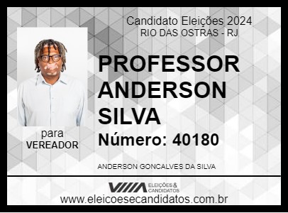 Candidato PROFESSOR ANDERSON SILVA 2024 - RIO DAS OSTRAS - Eleições