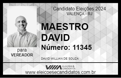 Candidato MAESTRO DAVID 2024 - VALENÇA - Eleições