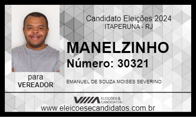 Candidato MANELZINHO 2024 - ITAPERUNA - Eleições