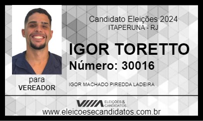 Candidato IGOR TORETTO 2024 - ITAPERUNA - Eleições