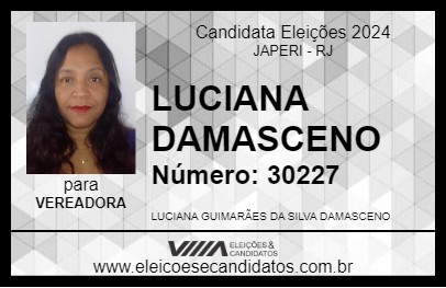 Candidato LUCIANA DAMASCENO 2024 - JAPERI - Eleições