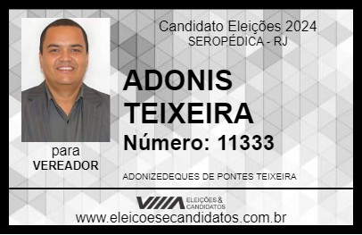 Candidato ADONIS TEIXEIRA 2024 - SEROPÉDICA - Eleições